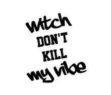 Load image into Gallery viewer, Witch Don't Kill My Vibe Halloween T-shirt