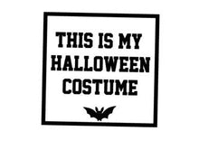 Load image into Gallery viewer, This is my Halloween Costume Kids